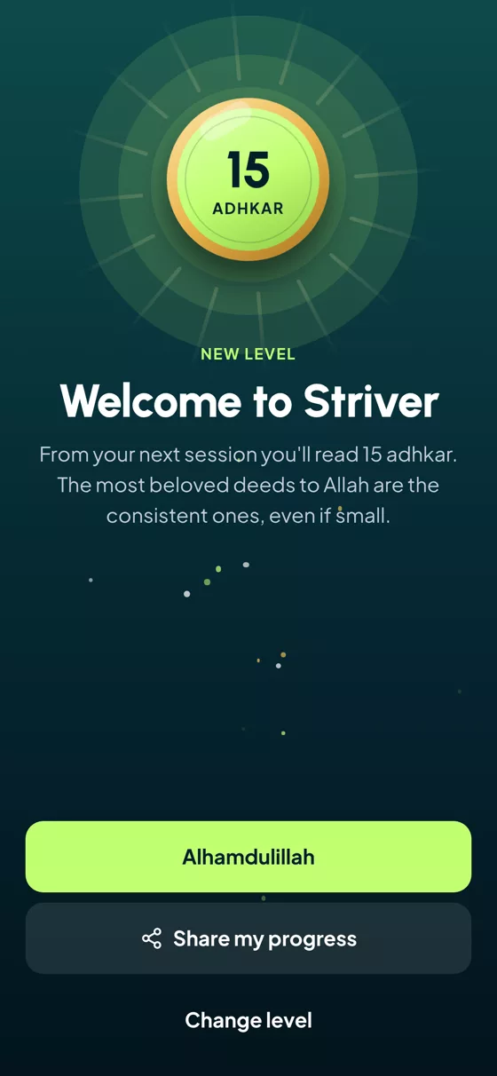 Choosing a level: Striver, 15 adhkar